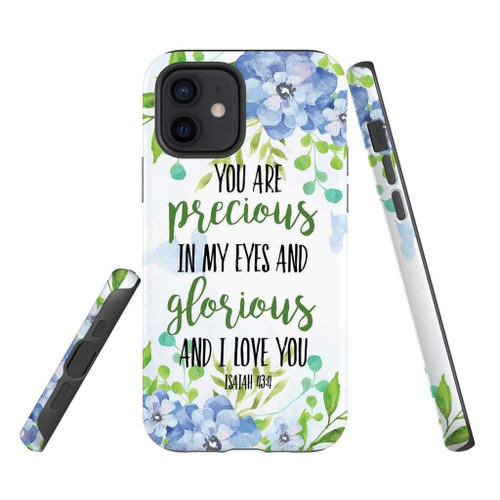 You are precious in my eyes Isaiah 43:4 Christian phone case, Faith phone case, Jesus Phone case, Bible Phone case