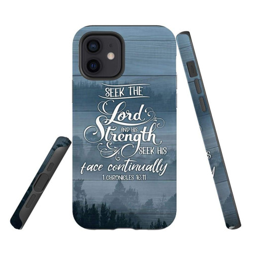 Seek the Lord and his strength 1 Chronicles 16:11 Bible verse Christian phone case, Faith phone case, Jesus Phone case, Bible Phone case