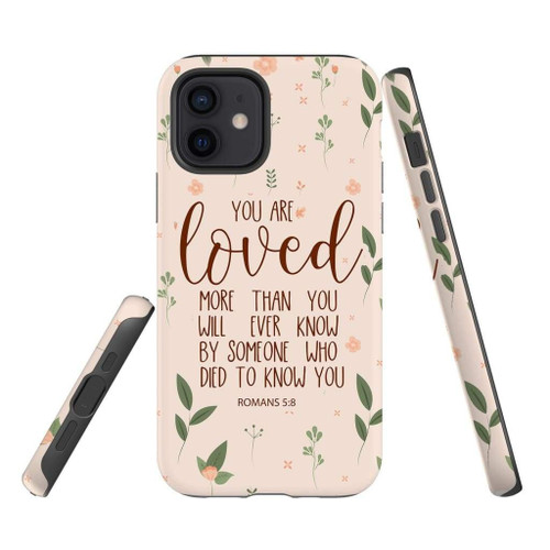 You are loved Romans 5:8 Bible verse Christian phone case, Faith phone case, Jesus Phone case, Bible Phone case