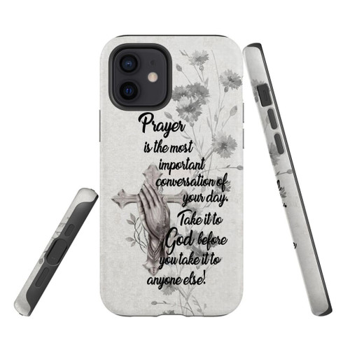 Prayer is the most important conversation of your day Christian phone case, Faith phone case, Jesus Phone case, Bible Phone case