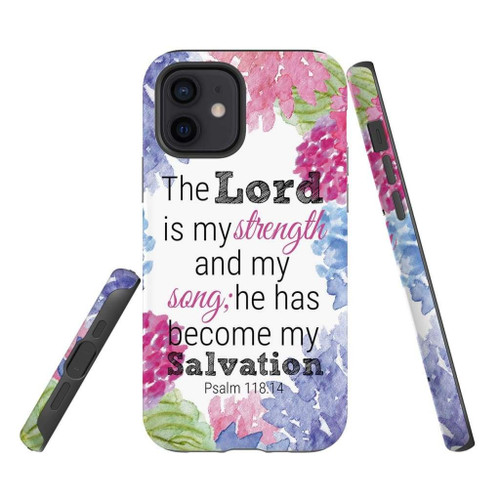 Psalm 118:14 The Lord is my strength and my song Christian phone case, Faith phone case, Jesus Phone case, Bible Phone case