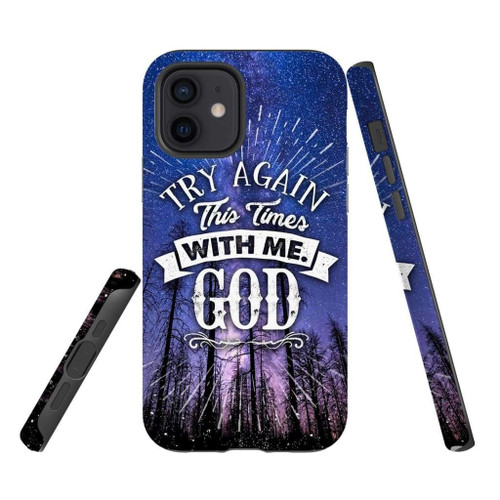 Try again this time with me God Christian Christian phone case, Faith phone case, Jesus Phone case, Bible Phone case