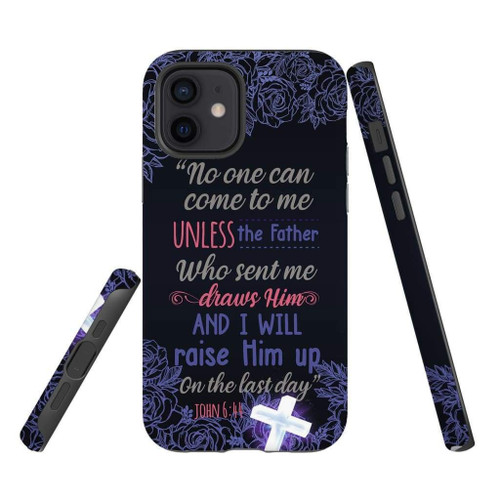 no one can come to me unless the father John 6:44 Christian phone case, Faith phone case, Jesus Phone case, Bible Phone case