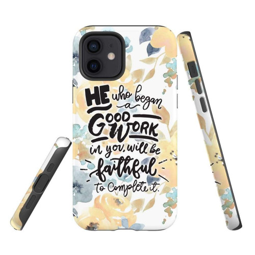 He who began a good work in you Philippians 1:6 Bible verse Christian phone case, Faith phone case, Jesus Phone case, Bible Phone case