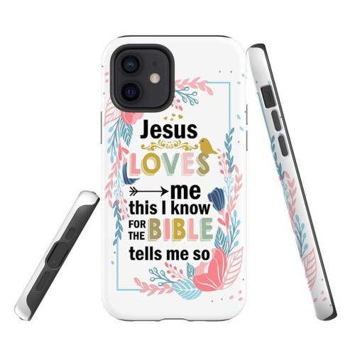 Jesus loves me this I know For the bible tells me so Christian phone case, Faith phone case, Jesus Phone case, Bible Phone case