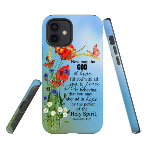 Romans 15:13 May the God of hope fill you Bible verse Christian phone case, Faith phone case, Jesus Phone case, Bible Phone case - tough case