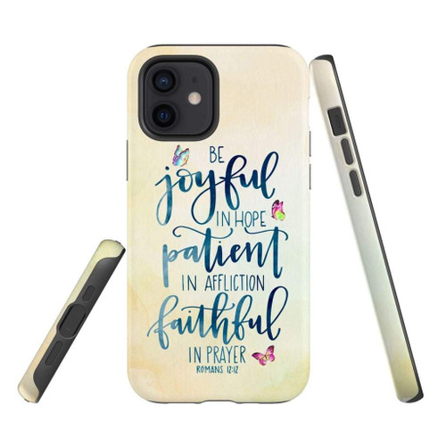 Romans 12:12 be joyful in hope Bible verse Christian phone case, Faith phone case, Jesus Phone case, Bible Phone case - Tough case