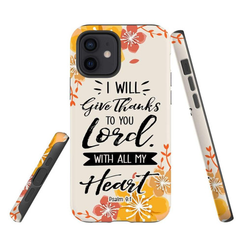 Psalm 9:1 I will give thanks to you Lord with all my heart Christian phone case, Faith phone case, Jesus Phone case, Bible Phone case
