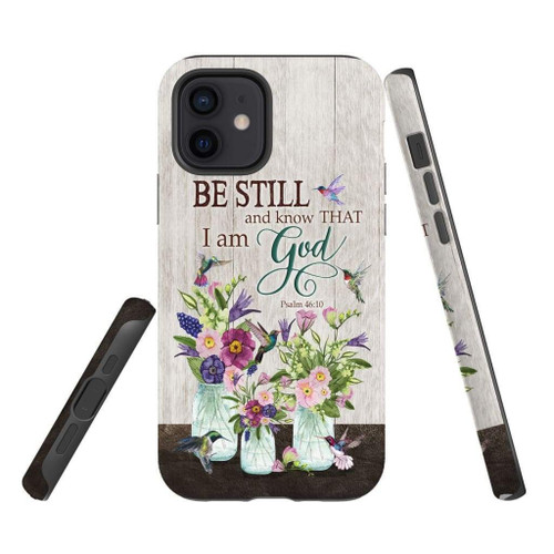 Be still and know that I am God, hummingbird wildflower Christian phone case, Faith phone case, Jesus Phone case, Bible Phone case