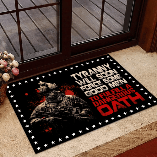 Veteran Welcome Rug, Tyranny Will Soon Force Some Good Men To Fulfill A Dangerous Oath Doormat - Spreadstores