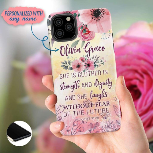 She is clothed in strength and dignity Proverbs 31:25 personalized name iChristian phone case, Jesus Phone case, Bible Phone case