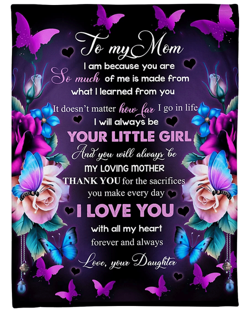 Personalized Mom Blanket, Mother's Day Gift, To Mom I Am Because You Are So Much Of Me Flowers Fleece Blanket - Spreadstores