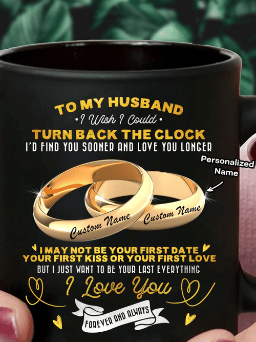 Personalized Mug, Gift For Husband, Gift For Him, To My Husband, I Wish I Could Turn Back The Clock Mug - Spreadstores