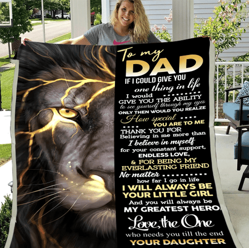 Personalized To My Dad Blanket, Father's Day Gift For Dad From Daughter, Will Always Be Little Girl Lion Fleece Blanket - Spreadstores