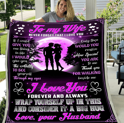 Personalized To My Wife Never Forget That I Love You Sherpa Blanket, Gift For Wife, Valentine's Gift Ideas - Spreadstores