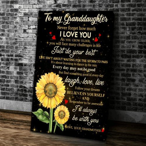 Personalized To My Granddaughter Never Forget How Much I Love You Sunflowers Canvas - Spreadstores