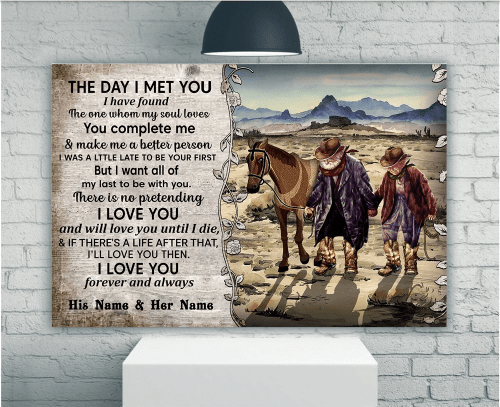 Personalized Cowboy Couple Canvas The Day I Met You I Have Found The One Whom My Soul Loves Canvas, Anniversary Day's Gift - Spreadstores