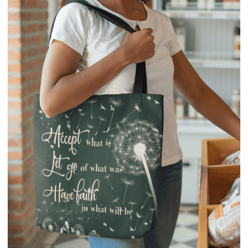 Accept what is let go of what was have faith in what will be tote bag - Jesus Tote bag, Christian Tote bag, Bible Tote bag - Spreadstore