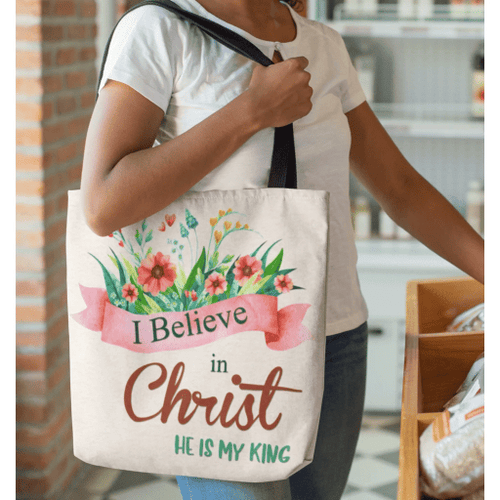 I believe in Christ He is my king tote bag - Jesus Tote bag, Christian Tote bag, Bible Tote bag - Spreadstore