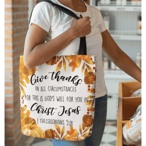 Give thanks in all circumstances 1 Thessalonians 5:18 tote bag - Jesus Tote bag, Christian Tote bag, Bible Tote bag - Spreadstore