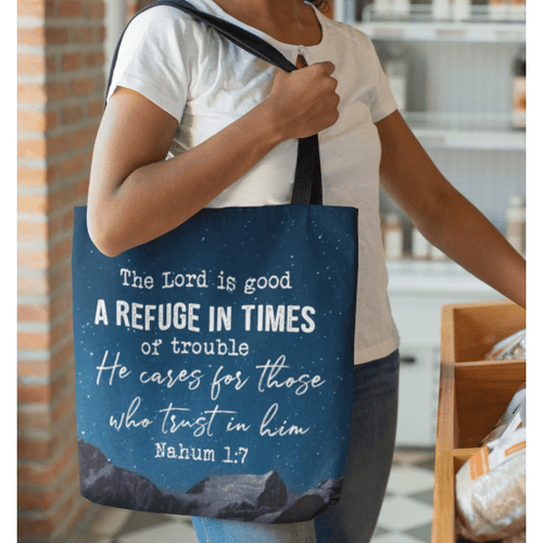 Nahum 1:7 The Lord is good, a refuge in times of trouble tote bag - Jesus Tote bag, Christian Tote bag, Bible Tote bag - Spreadstore