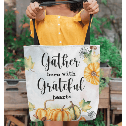 Gather here with grateful hearts Thanksgiving tote bag - Jesus Tote bag, Christian Tote bag, Bible Tote bag - Spreadstore