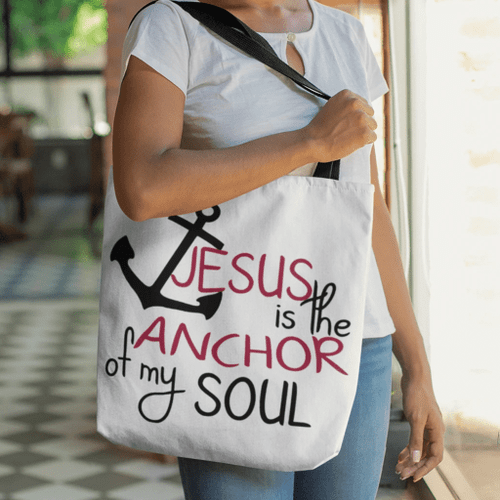 Jesus is the anchor of my soul tote bag - Jesus Tote bag, Christian Tote bag, Bible Tote bag - Spreadstore