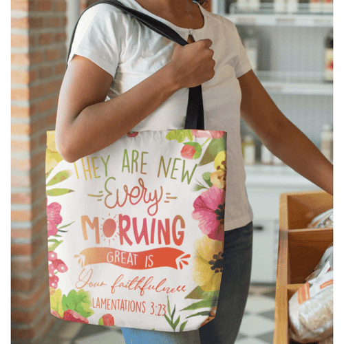 They are new every morning; Great is Your faithfulness Lamentations 3:23 tote bag - Jesus Tote bag, Christian Tote bag, Bible Tote bag - Spreadstore