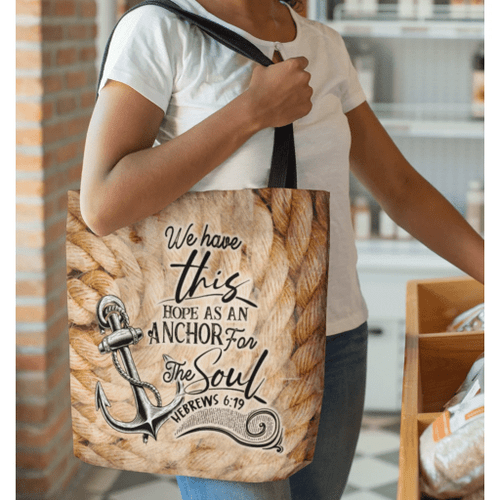 We have this hope as an anchor for the soul Hebrews 6:19 tote bag - Jesus Tote bag, Christian Tote bag, Bible Tote bag - Spreadstore
