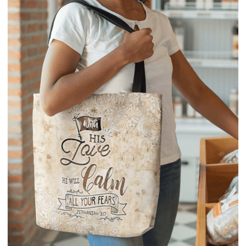 Zephaniah 3:17 With his love, he will calm all your fears tote bag - Jesus Tote bag, Christian Tote bag, Bible Tote bag - Spreadstore