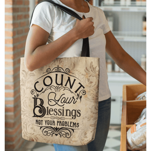 Count your blessings not your problems tote bag - Jesus Tote bag, Christian Tote bag, Bible Tote bag - Spreadstore