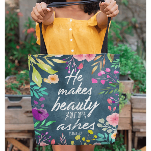 He makes beauty out of ashes Isaiah 61:3 tote bag - Jesus Tote bag, Christian Tote bag, Bible Tote bag - Spreadstore