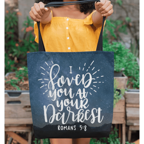 I loved you at your darkest Romans 5:8 tote bag - Jesus Tote bag, Christian Tote bag, Bible Tote bag - Spreadstore