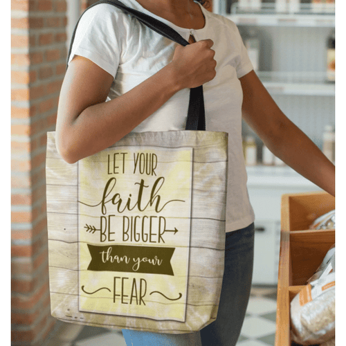 Let your faith be bigger than your fear tote bag - Jesus Tote bag, Christian Tote bag, Bible Tote bag - Spreadstore