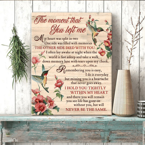 Spreadstore Hummingbird Memorial Sympathy Canvas Wall Art The moment that you left me - Personalized Sympathy Gifts - Spreadstore