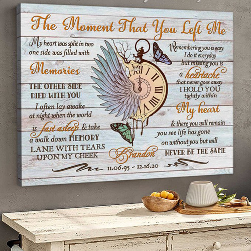 Custom Memorial Gift, Butterfly Memorial Gift, The Moment That You Left Me - Personalized Sympathy Gifts - Spreadstore