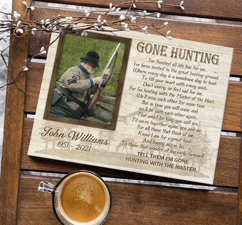 Custom Memorial Wall Art, Sympathy Gift For Loss Of Dad, Gone Hunting Canvas - Personalized Sympathy Gifts - Spreadstore