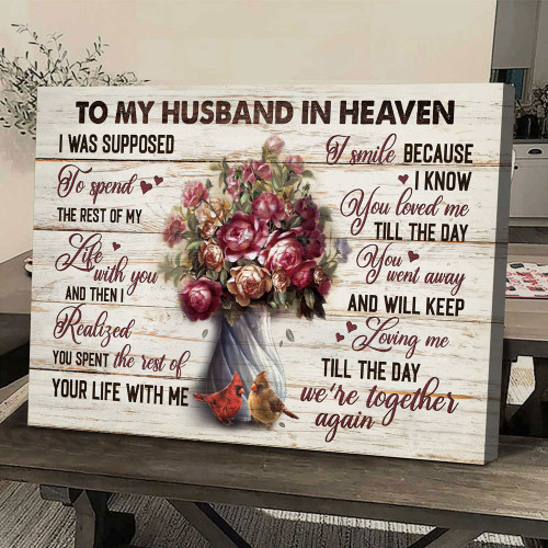 To my husband, Still art, I smile because I know you loved me - Heaven Landscape Canvas Prints, Wall Art