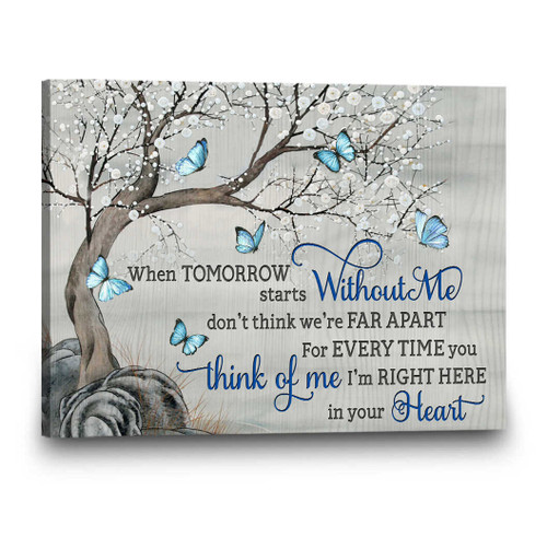 Butterfly Wall Painting Gifts To Remember A Loved One When Tomorrow Starts Without Me - Sympathy Gifts - Spreadstore