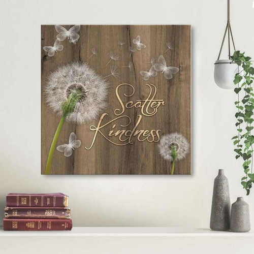 Scatter Kindness Christian Canvas, Bible Canvas, Jesus Canvas Wall Art Ready To Hang, Canvas wall art
