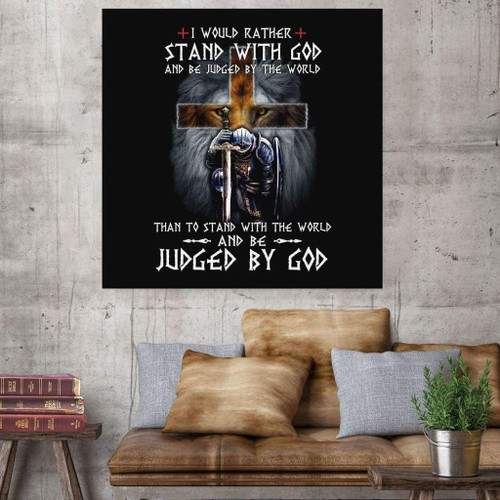 I would rather stand with God Christian Canvas, Bible Canvas, Jesus Canvas Wall Art Ready To Hang, Canvas print - Christian wall art