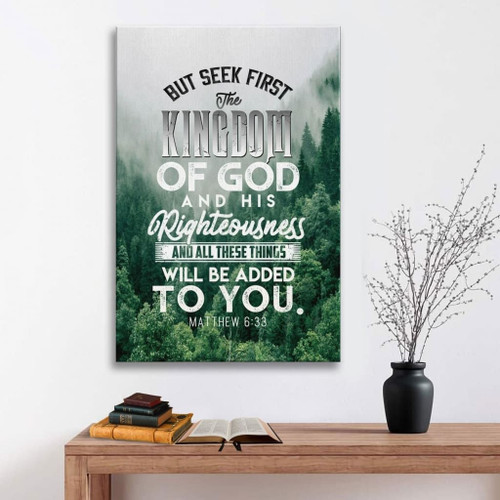 But seek first the kingdom of God Matthew 6:33 Scripture wall art Christian Canvas, Bible Canvas, Jesus Canvas Wall Art Ready To Hang, Canvas