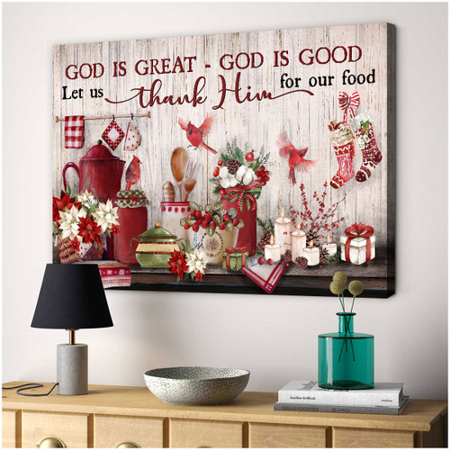 Jesus - Christmas kitchen - God is great, God is Good - Landscape Canvas Print - Wall Art