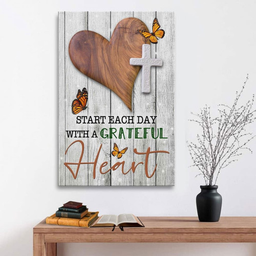 Start each day with a grateful heart Christian Canvas, Bible Canvas, Jesus Canvas Wall Art Ready To Hang wall art