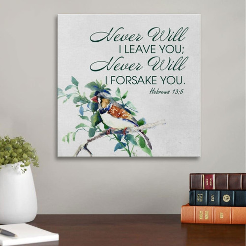 Never will I leave you never will I forsake you Hebrews 13:5 Scripture wall art Christian Canvas, Bible Canvas, Jesus Canvas Wall Art Ready To Hang, Canvas