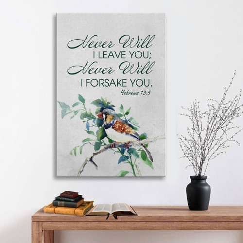 Never will I leave you never will I forsake you Hebrews 13:5 Bible verse Christian Canvas, Bible Canvas, Jesus Canvas Wall Art Ready To Hang wall art