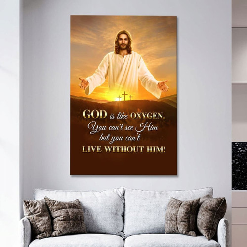 Christian wall art: God is like oxygen Christian Canvas, Bible Canvas, Jesus Canvas Wall Art Ready To Hang art