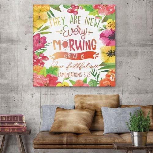 They are new every morning; Great is Your faithfulness Lamentations 3:23 Christian Canvas, Bible Canvas, Jesus Canvas Wall Art Ready To Hang, Canvas wall art