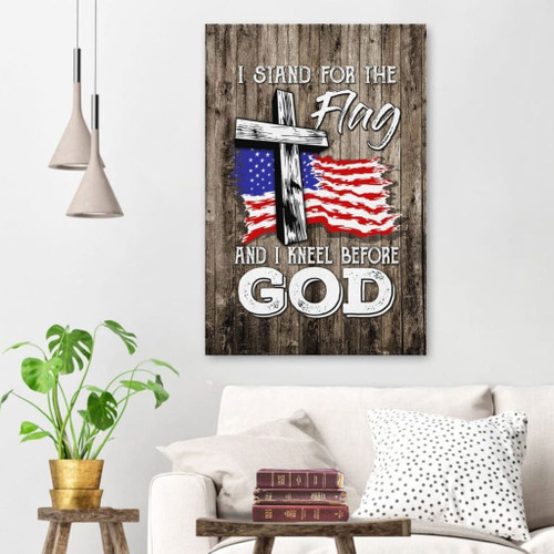 I stand for the flag and I kneel before God Christian Christian Canvas, Bible Canvas, Jesus Canvas Wall Art Ready To Hang, Canvas wall art