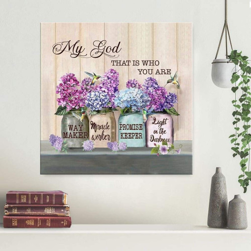 Way Maker Christian Canvas, Bible Canvas, Jesus Canvas Wall Art Ready To Hang, Canvas: My God that is who you are Christian song lyrics Christian Canvas, Bible Canvas, Jesus Canvas Wall Art Ready To Hang, Canvas wall art